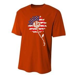 4th Of July Be Kind Sunflower Red White And Blue Performance Sprint T-Shirt