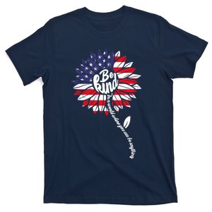 4th Of July Be Kind Sunflower Red White And Blue T-Shirt