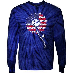 4th Of July Be Kind Sunflower Red White And Blue Tie-Dye Long Sleeve Shirt