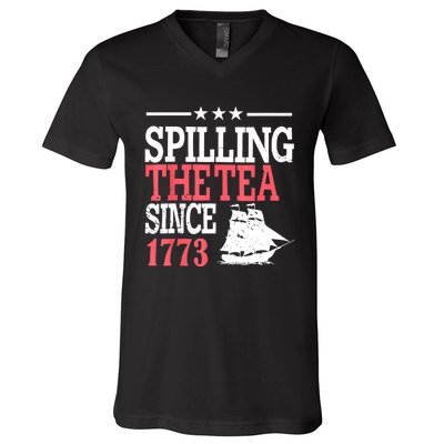 4th Of July Spilling The Tea Since 1773 V-Neck T-Shirt