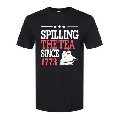 4th Of July Spilling The Tea Since 1773 Softstyle® CVC T-Shirt