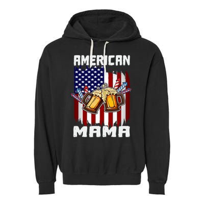 4th Of July Proud American Mama Us Flag Pride Fireworks Gift Garment-Dyed Fleece Hoodie