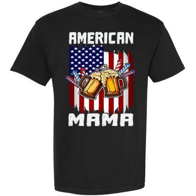 4th Of July Proud American Mama Us Flag Pride Fireworks Gift Garment-Dyed Heavyweight T-Shirt