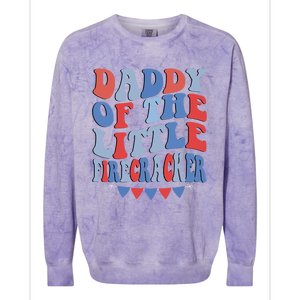 4th Of July Birthday Dad Daddy Of The Little Firecracker T Gift Colorblast Crewneck Sweatshirt