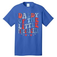 4th Of July Birthday Dad Daddy Of The Little Firecracker T Gift Tall T-Shirt