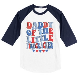 4th Of July Birthday Dad Daddy Of The Little Firecracker T Gift Baseball Sleeve Shirt