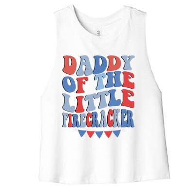 4th Of July Birthday Dad Daddy Of The Little Firecracker T Gift Women's Racerback Cropped Tank