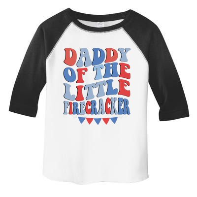 4th Of July Birthday Dad Daddy Of The Little Firecracker T Gift Toddler Fine Jersey T-Shirt