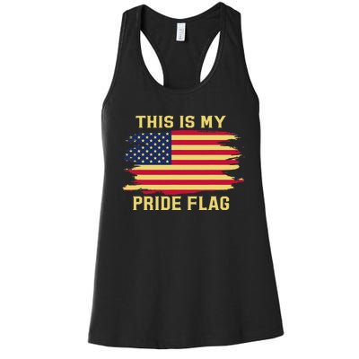 4th of July This Is My Pride Flag USA American Patriotic Women's Racerback Tank