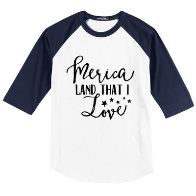 4th Of July Gift Merica Land That I Love Funny Gift Baseball Sleeve Shirt