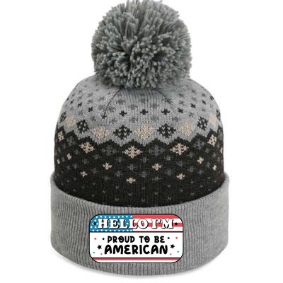 4th Of July Retro Hello Im Proud To Be American Gift The Baniff Cuffed Pom Beanie