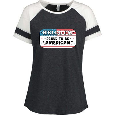 4th Of July Retro Hello Im Proud To Be American Gift Enza Ladies Jersey Colorblock Tee