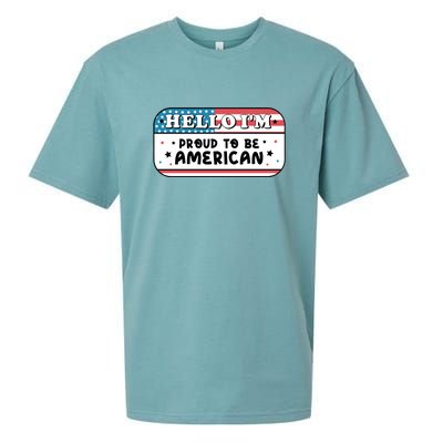 4th Of July Retro Hello Im Proud To Be American Gift Sueded Cloud Jersey T-Shirt