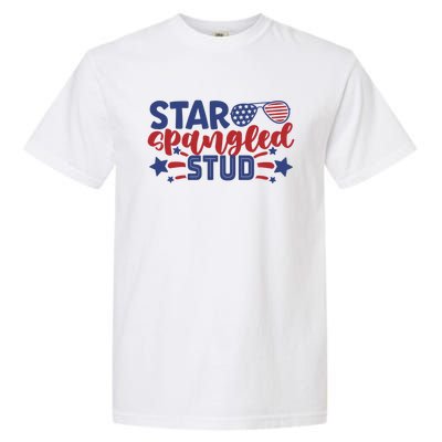 4th Of July Star Spangled Stud Matching 4th Of July Ideas Funny Gift Garment-Dyed Heavyweight T-Shirt