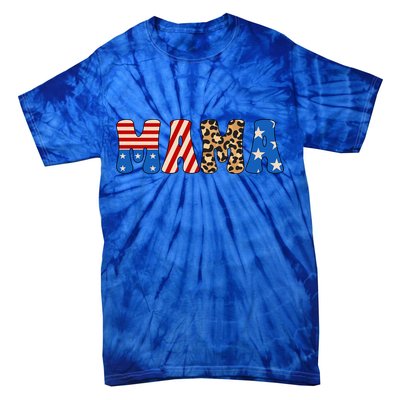 4th Of July American Mama Leopard American Flag American Mom Funny Gift Tie-Dye T-Shirt