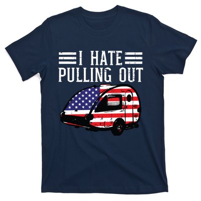 4th Of July Camping Hate Pulling Out America Women T-Shirt