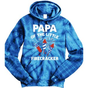 4th Of July Birthday Papa Of The Little Firecracker Funny Gift Tie Dye Hoodie