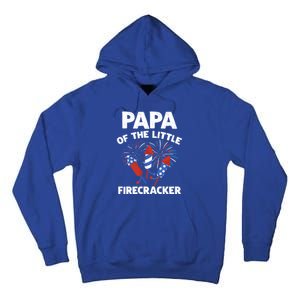 4th Of July Birthday Papa Of The Little Firecracker Funny Gift Tall Hoodie