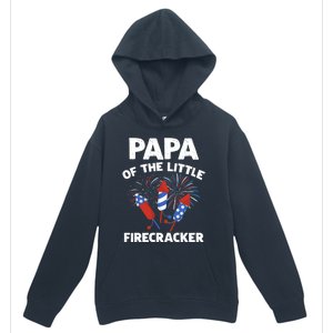 4th Of July Birthday Papa Of The Little Firecracker Funny Gift Urban Pullover Hoodie