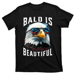 4th Of July Independence Day Bald Eagle Bald Is Beautiful T-Shirt