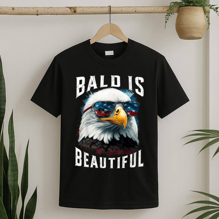 4th Of July Independence Day Bald Eagle Bald Is Beautiful T-Shirt