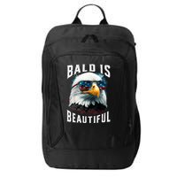 4th Of July Independence Day Bald Eagle Bald Is Beautiful City Backpack