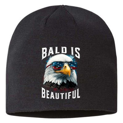 4th Of July Independence Day Bald Eagle Bald Is Beautiful Sustainable Beanie