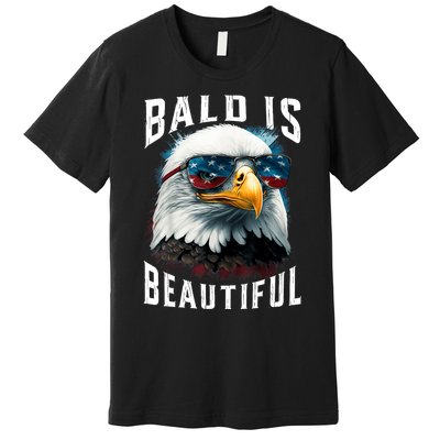 4th Of July Independence Day Bald Eagle Bald Is Beautiful Premium T-Shirt