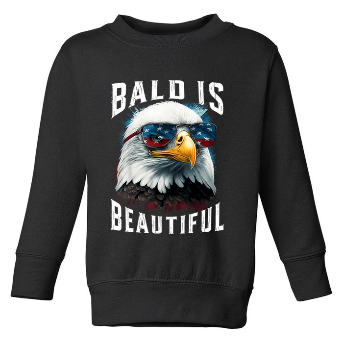 4th Of July Independence Day Bald Eagle Bald Is Beautiful Toddler Sweatshirt