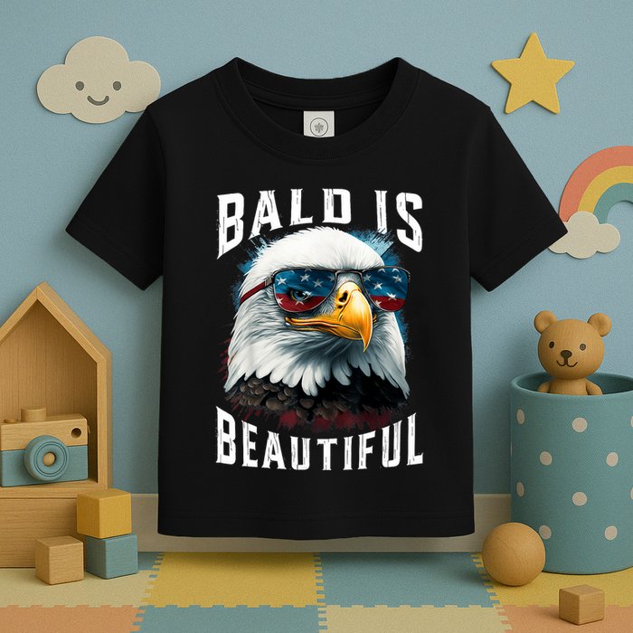 4th Of July Independence Day Bald Eagle Bald Is Beautiful Toddler T-Shirt