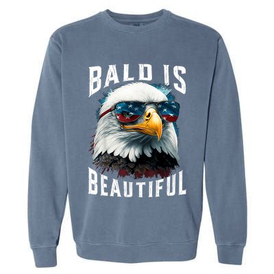 4th Of July Independence Day Bald Eagle Bald Is Beautiful Garment-Dyed Sweatshirt