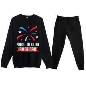 4th Of July Independence Day 1976 Proud To Be An American Gift Premium Crewneck Sweatsuit Set