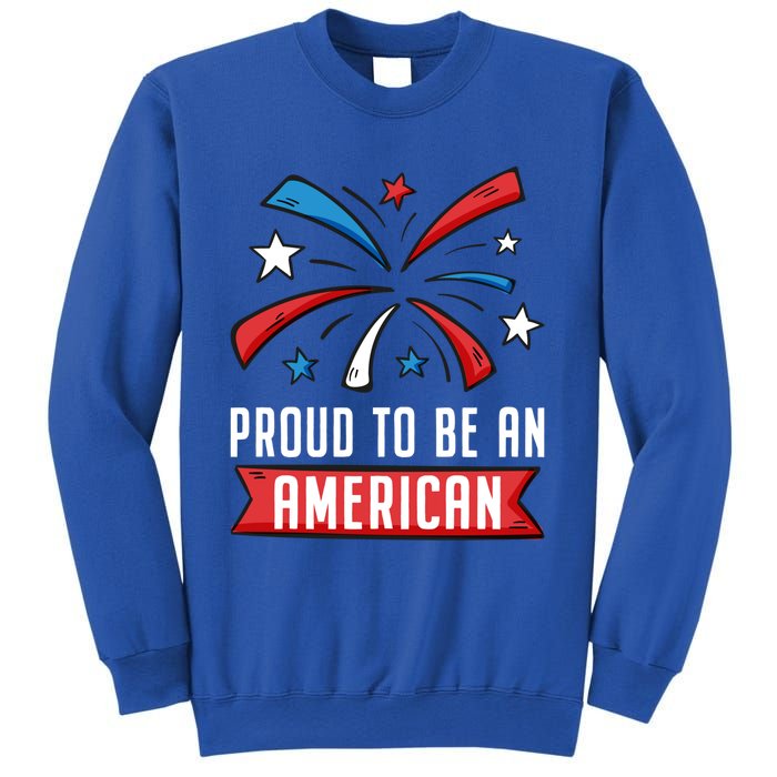 4th Of July Independence Day 1976 Proud To Be An American Gift Sweatshirt