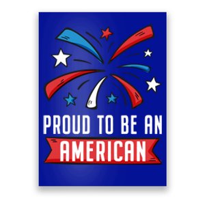 4th Of July Independence Day 1976 Proud To Be An American Gift Poster