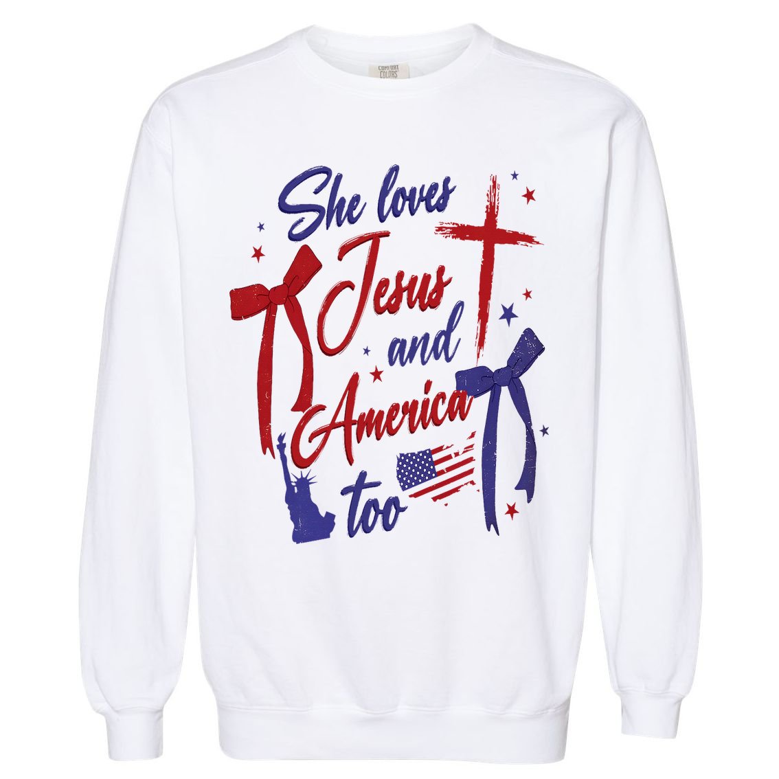4th Of July She Loves Jesus And America Too Christian Faith Garment-Dyed Sweatshirt