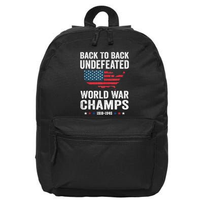 4th Of July Back To Back Undefeated World War Champs 16 in Basic Backpack