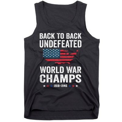 4th Of July Back To Back Undefeated World War Champs Tank Top