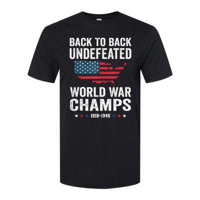 4th Of July Back To Back Undefeated World War Champs Softstyle CVC T-Shirt