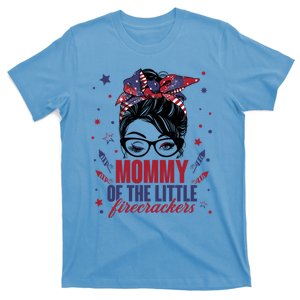 4th Of July Messy Bun Mommy Of Little Firecrackers Meaningful Gift T-Shirt