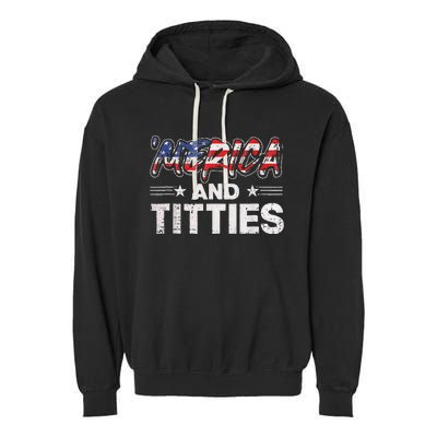 4th Of July Merica And Titties For Adults Garment-Dyed Fleece Hoodie