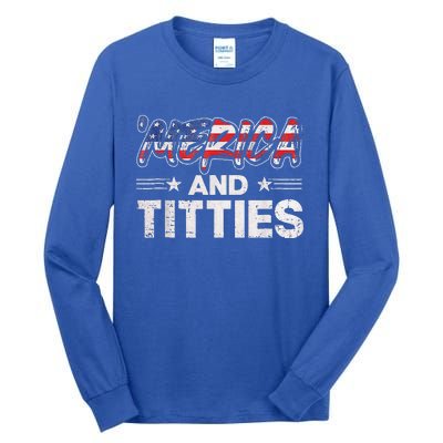 4th Of July Merica And Titties For Adults Tall Long Sleeve T-Shirt