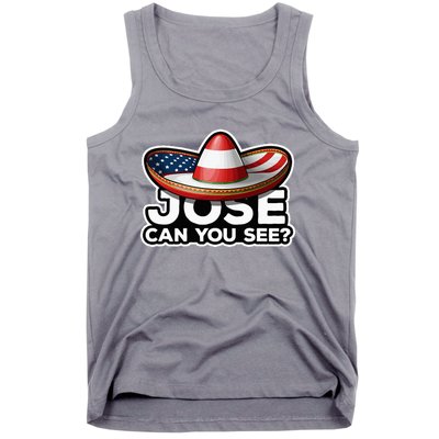 4th Of July Anthem Mexican Pun Jose Can You See Tank Top