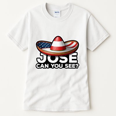4th Of July Anthem Mexican Pun Jose Can You See Tall T-Shirt