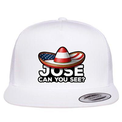 4th Of July Anthem Mexican Pun Jose Can You See Flatbill Hat
