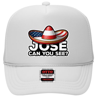 4th Of July Anthem Mexican Pun Jose Can You See Trucker Hat