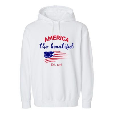 4th Of July America The Beautiful Est Gift Garment-Dyed Fleece Hoodie