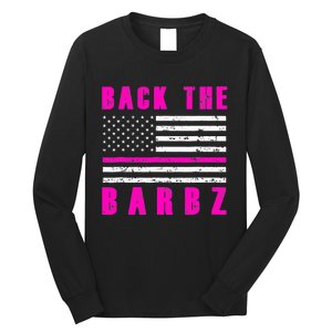 4Th Of July Back The Barbz Flag Love Barbs Long Sleeve Shirt