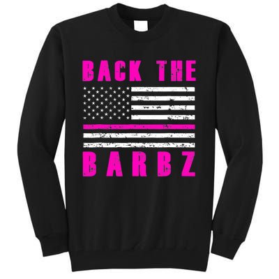 4Th Of July Back The Barbz Flag Love Barbs Tall Sweatshirt