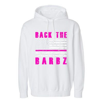 4Th Of July Back The Barbz Flag Love Barbs Garment-Dyed Fleece Hoodie