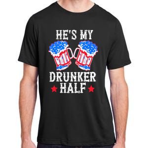 4th of July Matching Couple He's Is My Drunker Half Adult ChromaSoft Performance T-Shirt